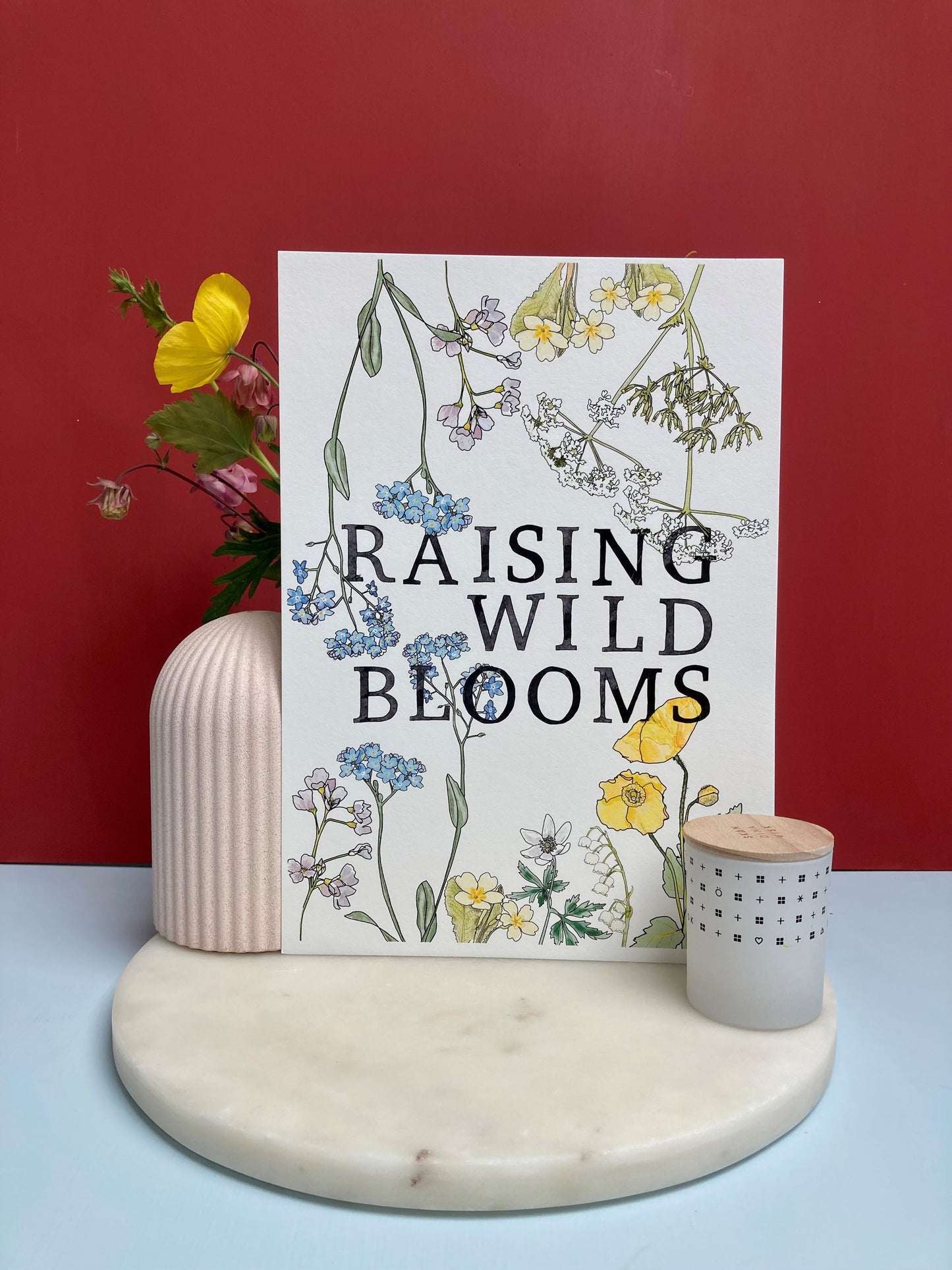 Raising Wild Blooms | A4 Illustrated Print